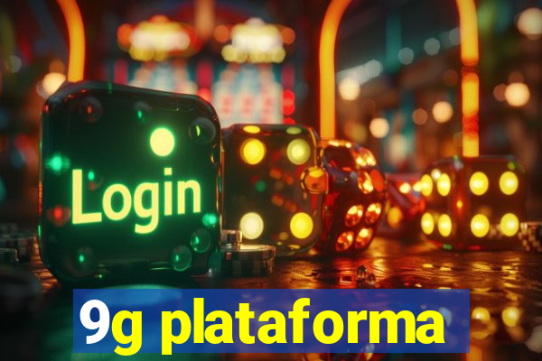 9g plataforma
